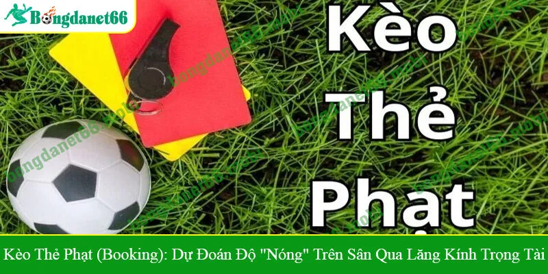 Kèo thẻ phạt